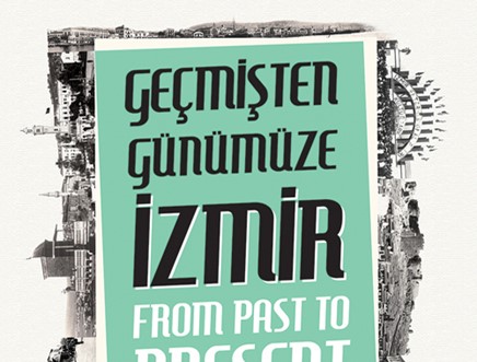 Geçmişten Günümüze İzmir