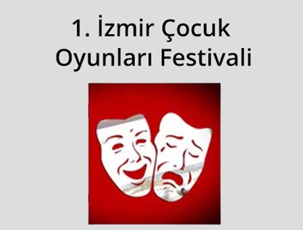 1. İzmir Çocuk Oyunları Festivali