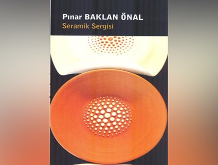 Pınar Baklan Önal Seramik Sergisi