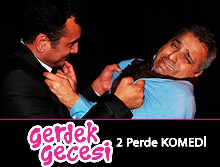 Gerdek Gecesi - Tiyatro