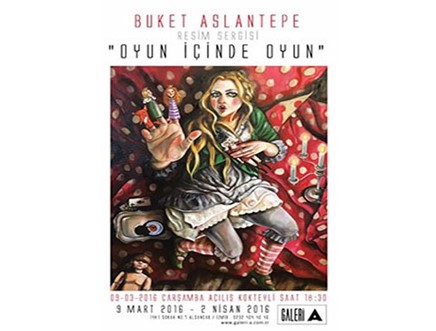 Buket Aslantepe - Oyun İçinde Oyun Resim Sergisi