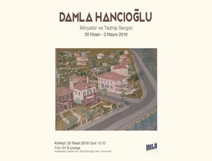 Damla Hancıoğlu Minyatür ve Tezhip Sergisi