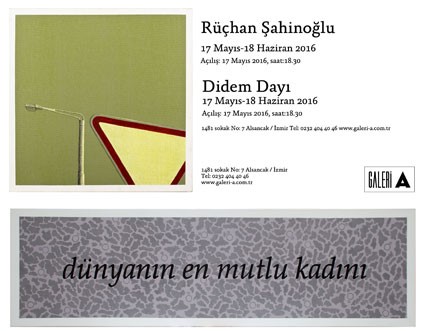 Rüçhan Şahinoğlu - Didem Dayı Sergisi