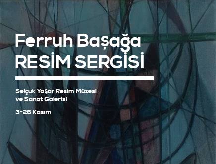 Ferruh Başağa Resim Sergisi