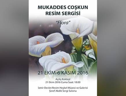 Mukaddes Çoşkun Resim Sergisi - Flora