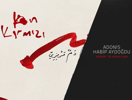 Adonis - Habip Aydoğdu "Kan Kırmızı" Sergisi