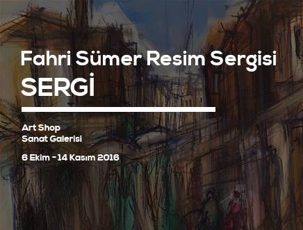 Fahri Sümer Resim Sergisi