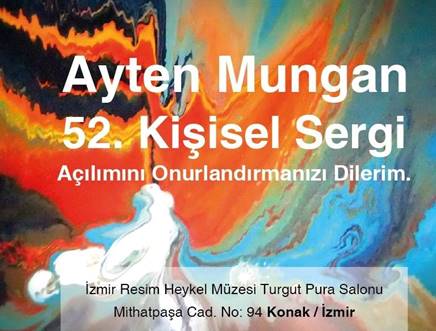 Ayten Mungan 52. Kişisel Sergi